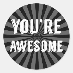 You're Awesome Stickers