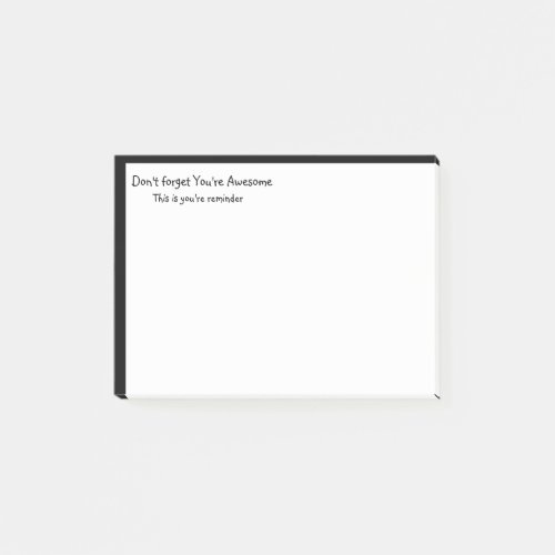 Youre Awesome This is Youre Reminder Inspiration Post_it Notes