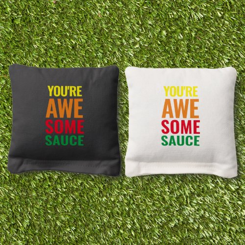 Youre Awesomesauce World Compliment Day Cornhole Bags