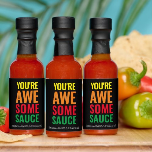 Youre Awesomesauce World Compliment Day Hot Sauces