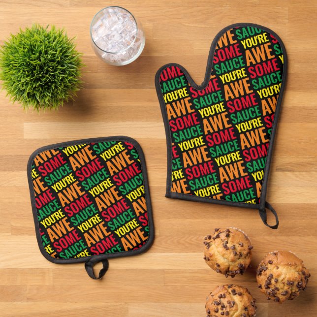 You're Awesomesauce! World Compliment Day Oven Mitt & Pot Holder Set (Top Down)