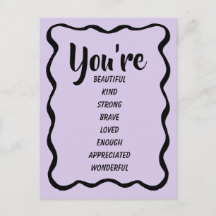 You're Beautiful Kind Strong Loved Inspirational Postcard