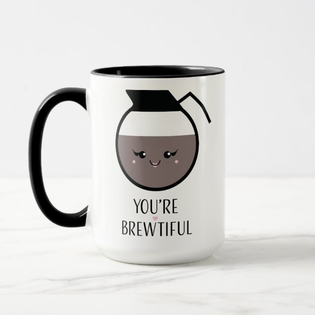 You're Brewtiful Mug (Left)
