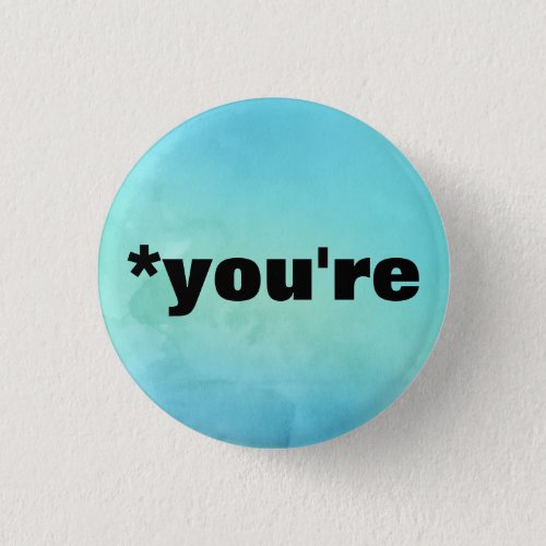 youre button