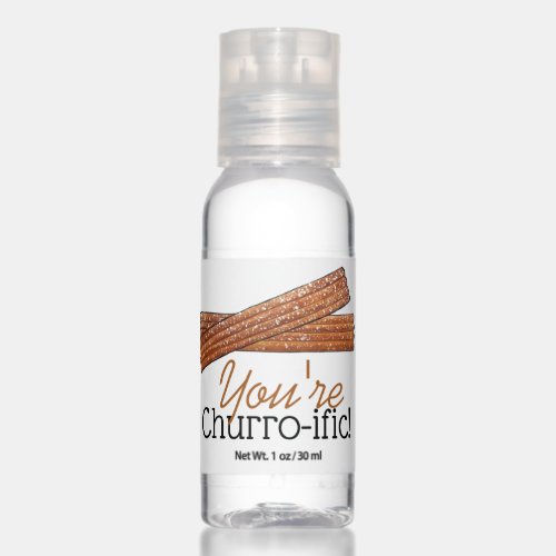 Youre Churro_ific Terrific Funny Foodie Churros Hand Sanitizer