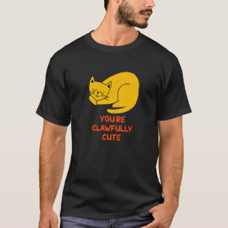 You're Clawfully Cute Cat Couples Kitten T-Shirt