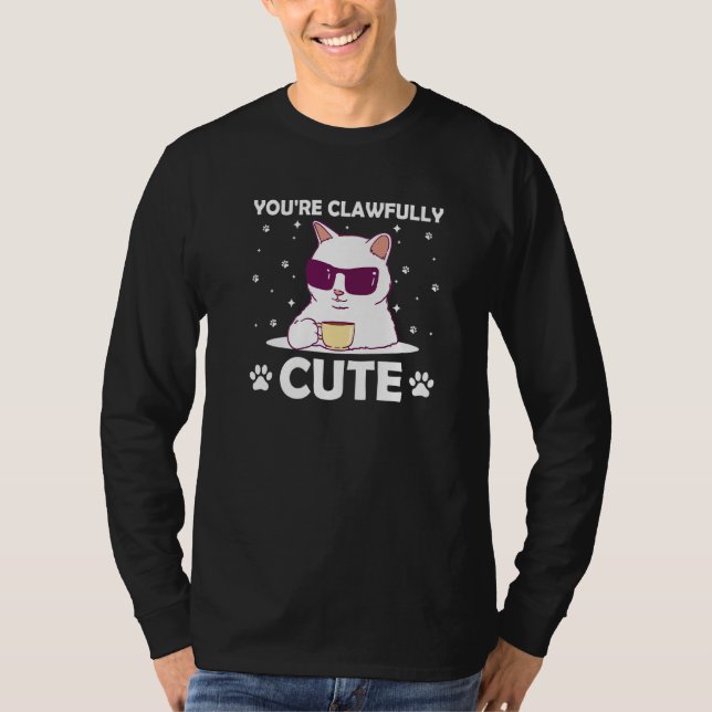 You're Clawfully Cute Cat Couples Kitten T-Shirt (Front)