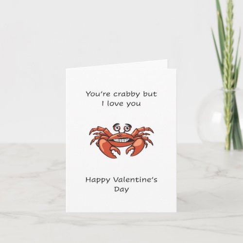 Youre crabby Happy Valentines Day Card