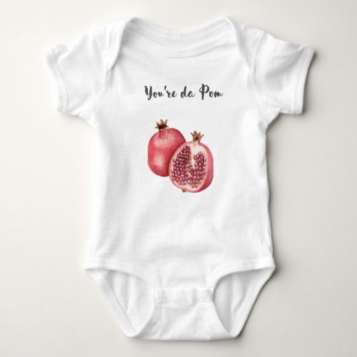 Youre Da Pom Baby Bodysuit Onsie Food Pun  Baby Bodysuit