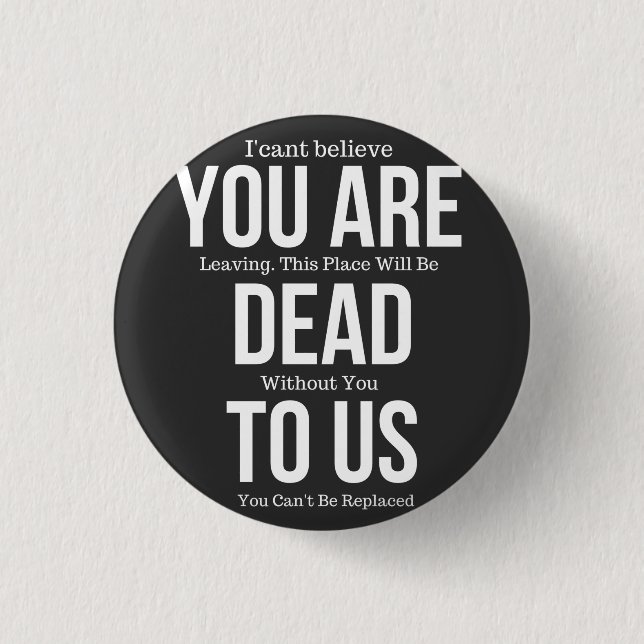 youre dead to us button (Front)