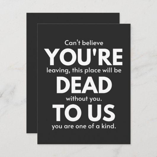 You're Dead To Us, Coworker Going Away, Funny (Front/Back)