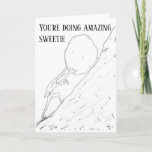 You&#39;re Doing Amazing, Sweetie - Don&#39;t Give Up Card at Zazzle