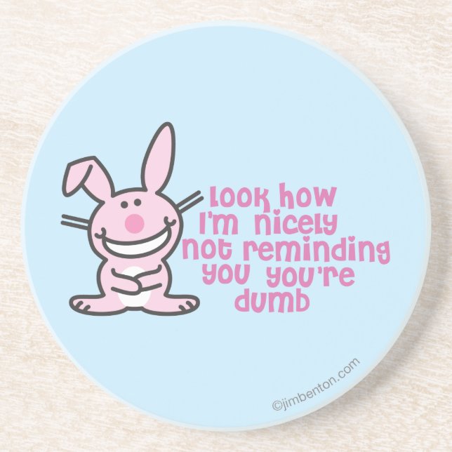 You're Dumb Sandstone Coaster (Front)