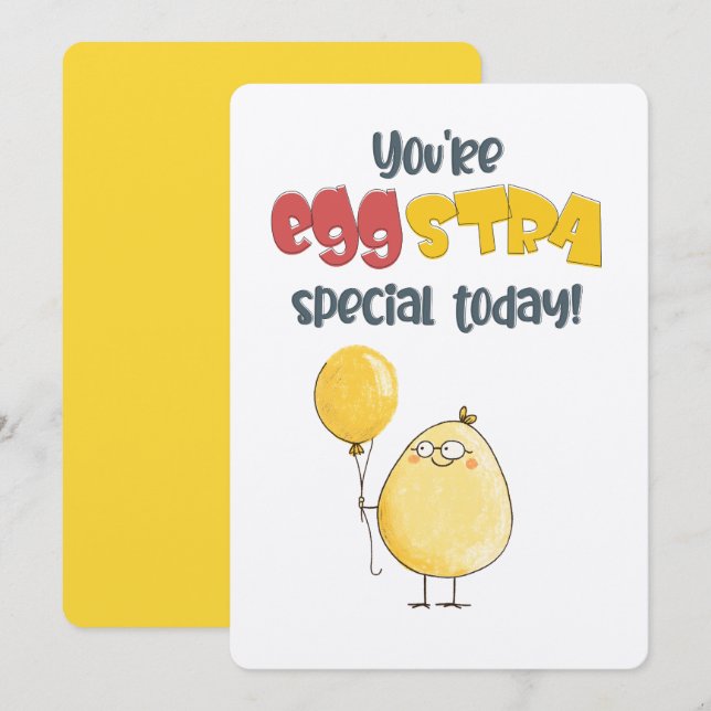 You're Eggstra Special Today! A Cracking Fun Card (Front/Back)