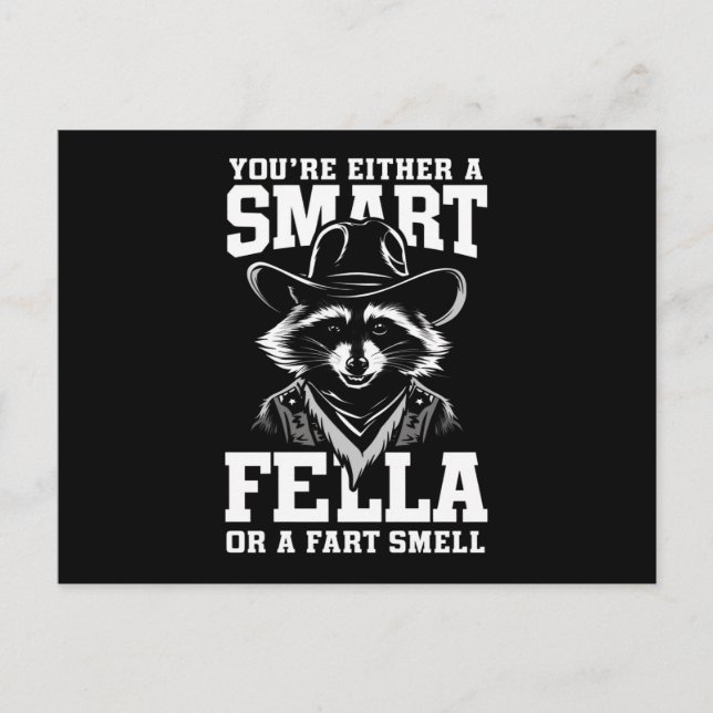 You're Either A Smart Fella or Fart Smella Postcard (Front)