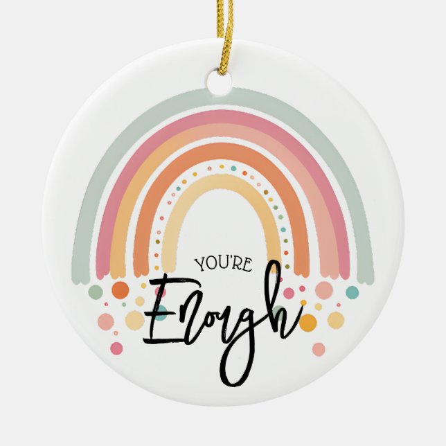you're enough positive affirmation gift ceramic ornament (Front)