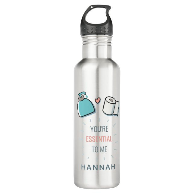 You're Essential To Me Girlfriend Birthday Gag Stainless Steel Water Bottle (Front)