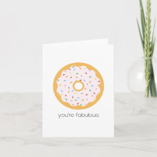 You're Fabulous Donut Greeting Card