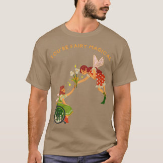 You're fairy magical girl in wheelchair T-Shirt