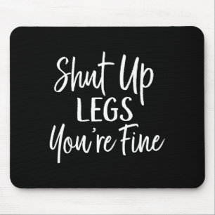 You're Fine Shirt For Gym - Funny Workout  Mouse Pad