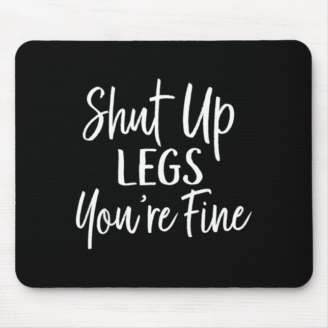 You're Fine Shirt For Gym - Funny Workout  Mouse Pad (Front)