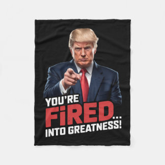 You're Fired Into Greatness!  Fleece Blanket