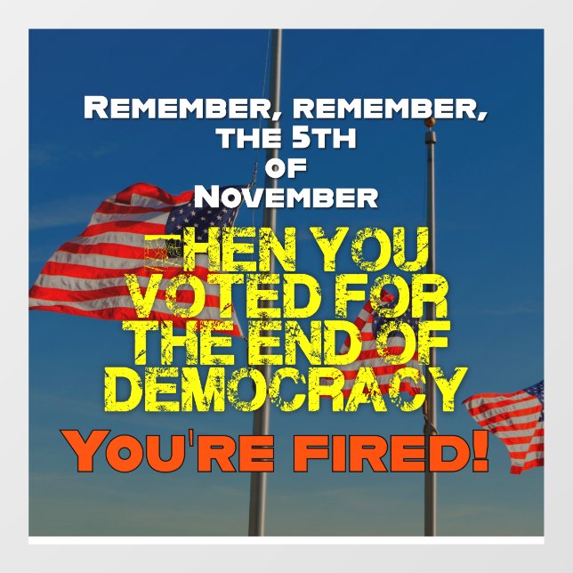 You're Fired! Window Cling (Sheet)