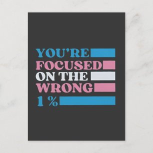 You're Focused on the Wrong 1 Percent LGBT Trans Invitation Postcard