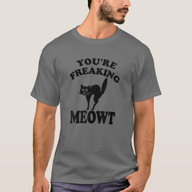 You're Freaking Me Out | Funny Halloween Cat T-Shirt (Front)