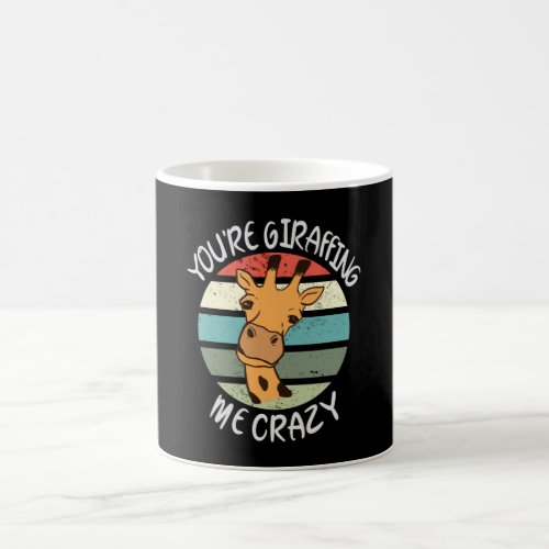Youre giraffing me crazy coffee mug