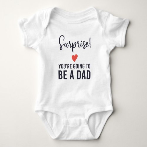 Youre Going To Be A Dad Pregnancy Announcement Baby Bodysuit