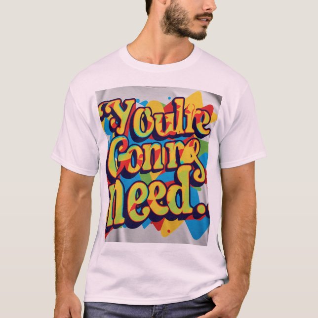 You're Gonna Need a Bigger Boat" T-Shirt (Front)