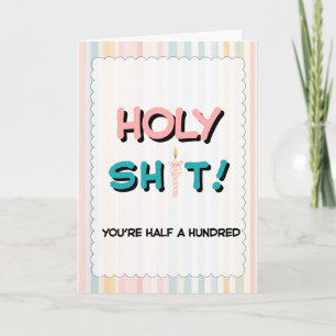 You're Half a Hundred Birthday Card