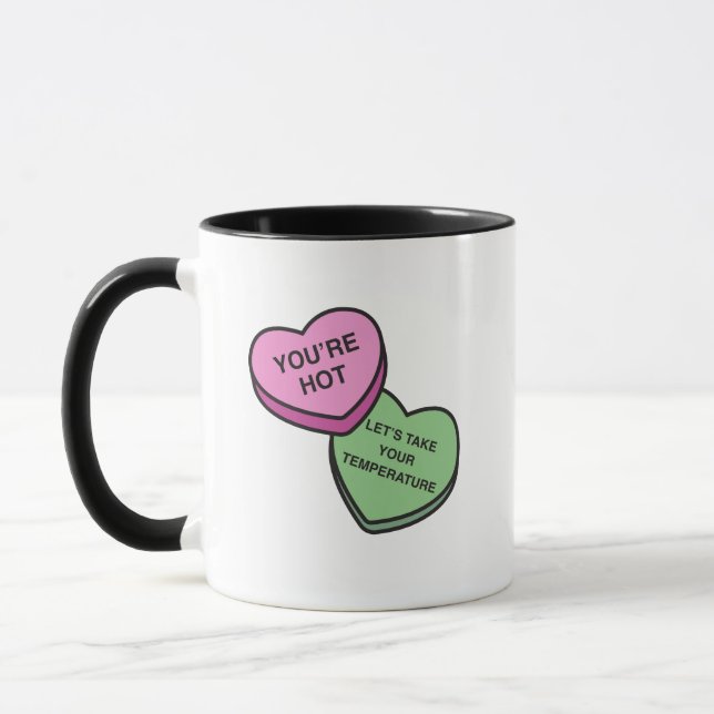 You're Hot / Let's Take Your Temperature Valentine Mug (Left)