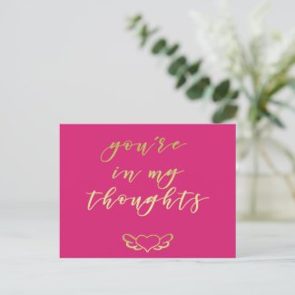 You're in my thoughts - Gold brush script Postcard