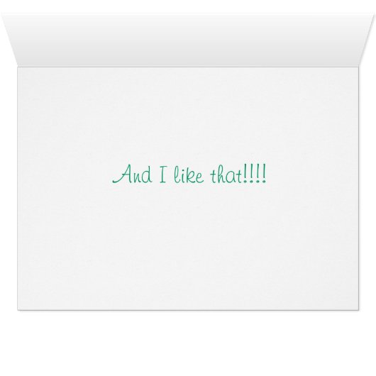 You're Interesting and Different Card (Inside Horizontal (Bottom))