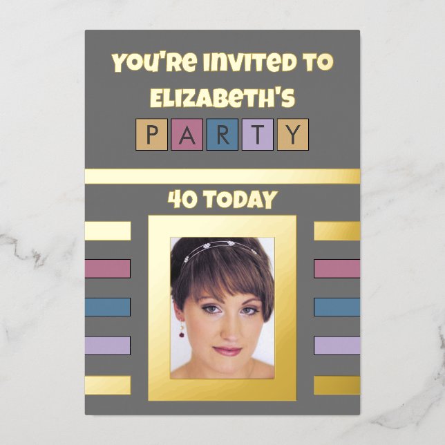 You're invited birthday party 40 today grey foil invitation (Front)