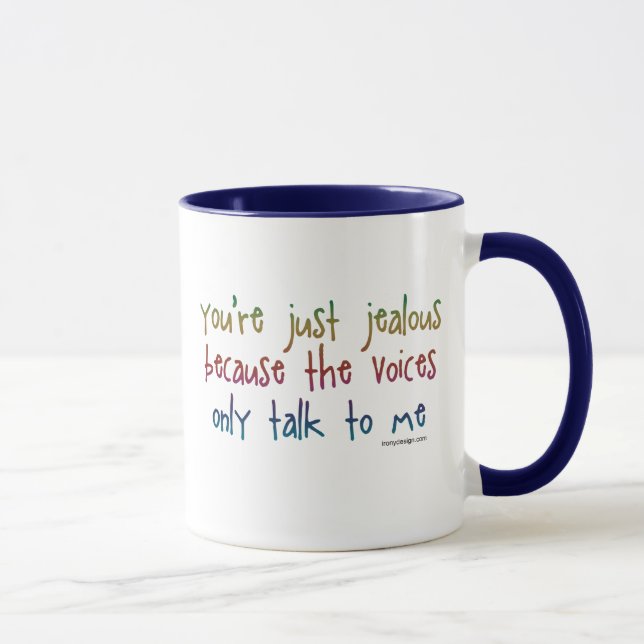 You're Just Jealous Because Mug (Right)