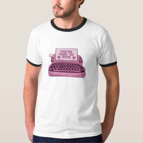 Youre Just My Type Typewriter Ringer Mens T_Shirt