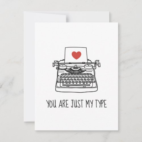 Youre Just My Type Valentine Card