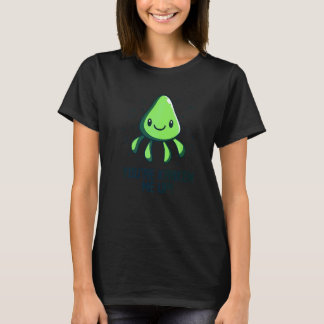 You're Kraken Me Up Octopus Cuttlefish Squid T-Shirt