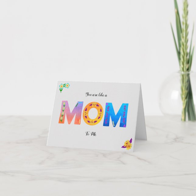 You're like a MOM to me - Happy Birthday  Card (Front)