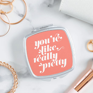 You're Like, Really Pretty Coral & White Quote Vanity Mirror