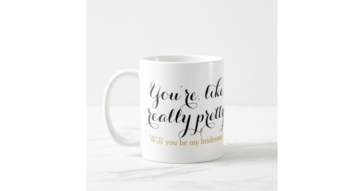 You're like, really pretty. Travel Mug