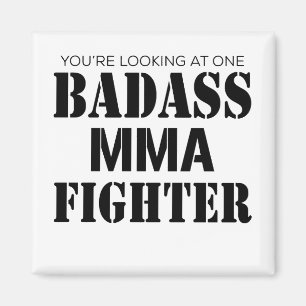 You're Looking At One Badass MMA Fighter Magnet