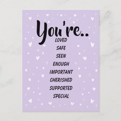 You're Loved Safe Seen Lavender Inspirational Kind Postcard