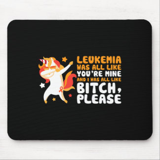 You're Mine Please Unicorn Leukemia Awareness Gift Mouse Pad