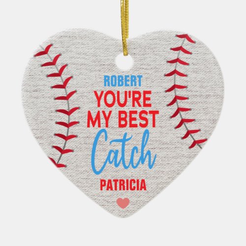 Youre My Best Catch Baseball Photo Couple Names Ceramic Ornament