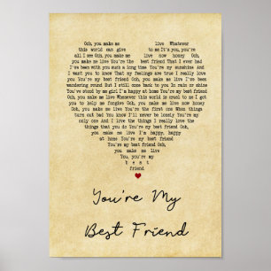 You're My Best Friend Vintage Heart Song Lyric Poster