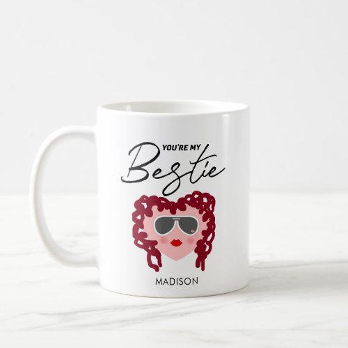 Youre My Bestie Funny Best Friend Heart Name Coffee Mug